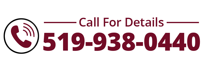 Call For Details: 519-938-0440